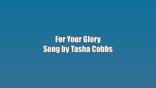 Tasha Cobbs  For Your Glory  Karaoke Version [upl. by Lotta]