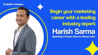 Build a career in Marketing  Session with Harish Sarma Marketing amp Product Director Pluxee India [upl. by Todhunter]