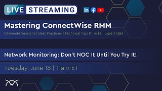 Mastering RMM  Network Monitoring Dont NOC It Until You Try It [upl. by Solange]