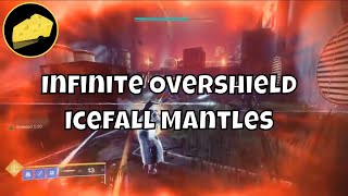 Infinite Overshield With Icefall Mantle  Now Disabled  Game Breaking Almost God Mode [upl. by Nirehtac]