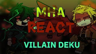 MHA react to VillainDeku Gacha Life 2 reaction video MANGA SPOILERS original AU concept [upl. by Shaikh357]