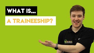 What is a Traineeship [upl. by Cramer53]