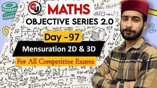 Mensuration 2D amp 3D  Day97  Practice Class  Maths Objective Series 20 [upl. by Blanche933]