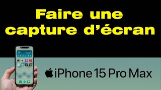 Comment faire une capture décran sur iPhone 15 Pro Max [upl. by Jeavons]