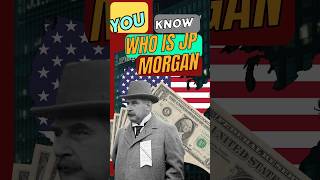 Who is JP Morgan history jpmorgan [upl. by Clintock229]