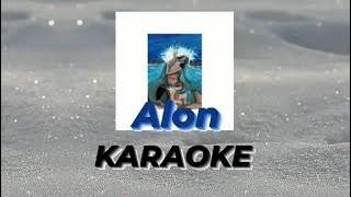 Alon by Aly Remulla Karaoke with Lyrics [upl. by Aisenat]