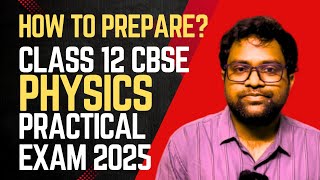 How will you prepare for Physics Practical Exam 2025 Score 3030 [upl. by Ahsirpac]