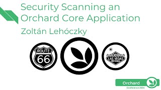 Security scanning an Orchard Core application  Orchard Harvest 2024 [upl. by Kosse]