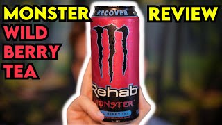 Monster Rehab WILD BERRY TEA Review [upl. by Ayikan82]