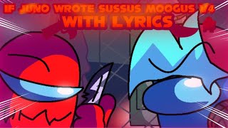 Junos Sussus Moogus WITH LYRICS But I Turn It Into The V4  Impostor V4 Cover [upl. by Aicxela324]