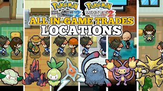 All InGame Trade Locations in Pokemon Black 2 amp White 2 [upl. by Ruosnam]