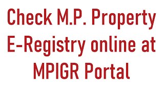 How To Check MP Property ERegistry online at MPIGR Portal [upl. by Yeslehc]