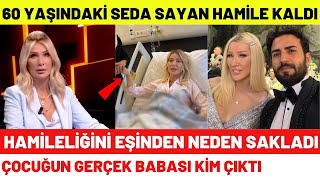 Seda Sayan 60 Yaşında Hamile Kaldı Hamileliğini Neden Sakladı Eşi Çağlar Ötken İtiraf Etti [upl. by Ahola]