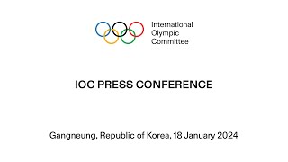 IOC Press Conference  18 January 2024 [upl. by Ytsirhk]