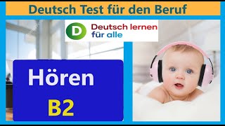 B2 Prüfung  Deutsch test für den Beruf B2  mit Lösungen Hörvestehen [upl. by Nyrac]