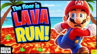 Mario The Floor Is Lava 🌋🌋 Run Party  Freeze Dance  Just Dance  Danny Go  Brain Breaks Games [upl. by Cerys381]