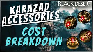 Karazad Accessories  Everything you need to know Cost Analysis amp More  Black Desert [upl. by Nieberg394]