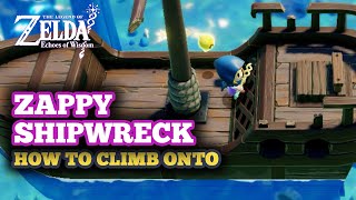 Zappy Shipwreck Quest Guide in Zelda Echoes of Wisdom  How to Climb Onto the Wrecked Ship [upl. by Aysahc646]