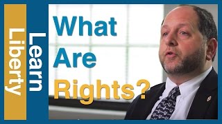 Libertarianism Explained What Are Rights  Learn Liberty [upl. by Ripleigh]