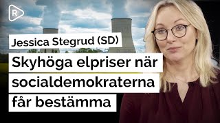 Jessica Stegrud  Skyhöga elpriser när Socialdemokraterna får bestämma [upl. by Ahsikad]