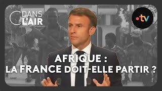 Afrique  la France doitelle partir  cdanslair Archives 2023 [upl. by Ateekan]