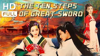 【ENG SUB】The Ten Steps of Great Sword  WuxiaCostume Action  Chinese Online Movie Channel [upl. by Otreblada]