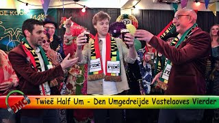 Twieë Half Um  Den Umgedreijde Vastelaoves Vierder  LVK 2024 lvk2024 twieehalfum carnaval2024 [upl. by Noreen]