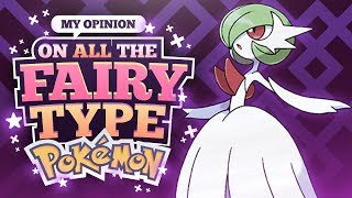 My Opinions on All the Fairy Type Pokemon [upl. by Slavic]