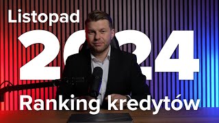 Koniec kredytu naStart  0   ranking hipotek listopad 2024 [upl. by Yaeger]