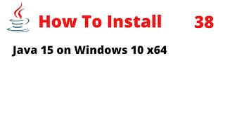 How To Install JDK 15 on Windows 10 x64 [upl. by Elletsyrk24]