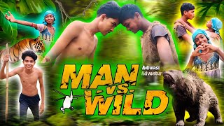 Men VS Wild Adiwasi Adventure  ft laughing mart [upl. by Nonez]