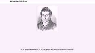 Johann Gottlieb Fichte [upl. by Anuahs265]