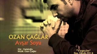 Ozan Çağlar  Avşar Soyu [upl. by Acinomad]