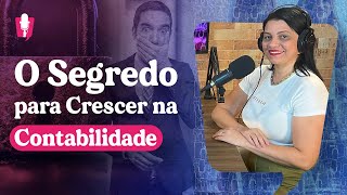 Contabilidade Além dos Números A História de Superação de Erlandia Pimentel  EP52 [upl. by Nosilla]