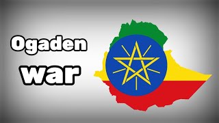 History of Ogaden war [upl. by Carlen993]