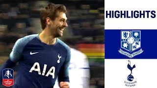 Tranmere 07 Tottenham  Llorente gets a HatTrick as Spurs Strike 7  Emirates FA Cup 1819 [upl. by Alameda]