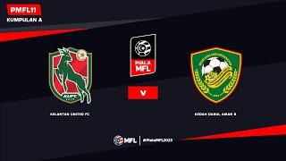 LIVE  KELANTAN UNITED FC vs KEDAH DARUL AMAN FC B  PIALA MFL 2023 PMFL11 [upl. by Linson]