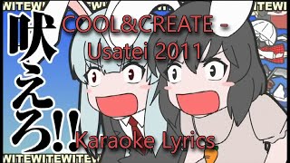 COOLampCREATE  Usatei 2011  Karaoke Lyrics Ver Romaji [upl. by Bonacci]