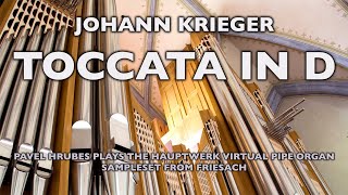 JOHANN KRIEGER  TOCCATA IN D  HAUPTWERK  SAMPLESET FRIESACH [upl. by Funch209]