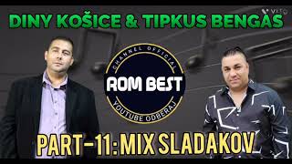 DINY KOŠICE amp TIPKUS BENGAS PART 11MIX SLÁDAKOV [upl. by Adahs361]