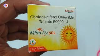 Mitra D3 60k Tablet  Cholecalciferol Chewable tablets  Vitamin D3 Tablet  Mitra D3 60k Tablet Use [upl. by Lefton]