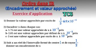 Correction exercice 2 dapplication encadrement et valeur approchéeTCS [upl. by Ginzburg685]