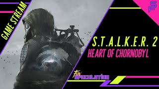 LIVE GAME STREAM  STALKER 2 Heart Of Chornobyl [upl. by Robbins]