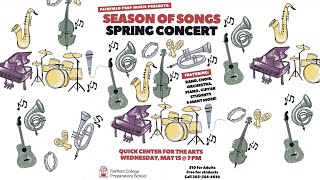 Fairfield Prep Music Presents Season of Songs Spring Concert [upl. by Brost]