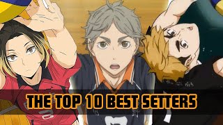 Haikyuu Top 10 Best Setters Ranked  CosplayFTW [upl. by Joappa289]