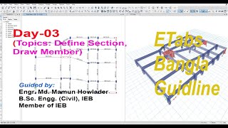 ETABS Bangla Tutorial EtabsSAFE  BNBC 2020  Day 03 Define Section Draw Members [upl. by Dario35]