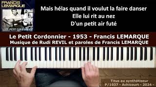 Le petit cordonnier  1953  paroles de Francis LEMARQUE et musique de Rudi REVIL [upl. by Aihtyc]