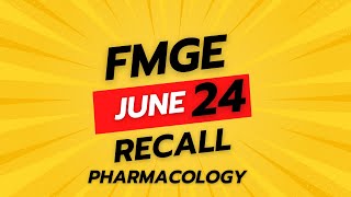 FMGE JUNE 24  Pharmacology Recall [upl. by Nylireg879]