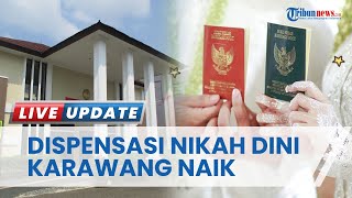 Dispensasi Nikah Dini di Karawang Melonjak Orangtua Takut Ada Perzinahan hingga Hamil Lebih Dulu [upl. by Boelter]