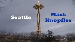 Mark Knopfler  Seattle HD [upl. by Hanan345]